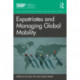 Expatriates and Managing Global Mobility