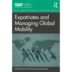 Expatriates and Managing Global Mobility