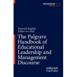 The Palgrave Handbook of Educational Leadership and Management Discourse