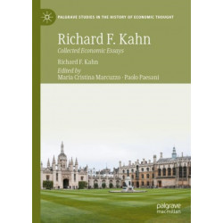 Richard F. Kahn: Collected Economic Essays