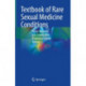 Textbook of Rare Sexual Medicine Conditions