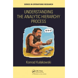 Understanding the Analytic Hierarchy Process