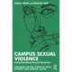 Campus Sexual Violence: A State of Institutionalized Sexual Terrorism