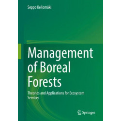 Management of Boreal Forests: Theories and Applications for Ecosystem Services