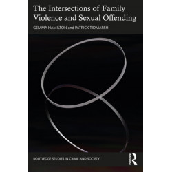 The Intersections of Family Violence and Sexual Offending