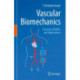 Vascular Biomechanics: Concepts, Models, and Applications