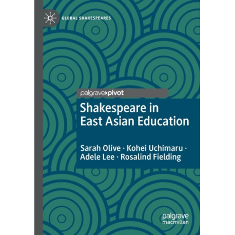 Shakespeare in East Asian Education