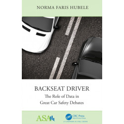 Backseat Driver: The Role of Data in Great Car Safety Debates