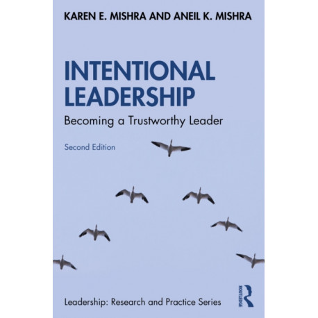 Intentional Leadership: Becoming a Trustworthy Leader