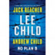 No Plan B: A Jack Reacher Novel
