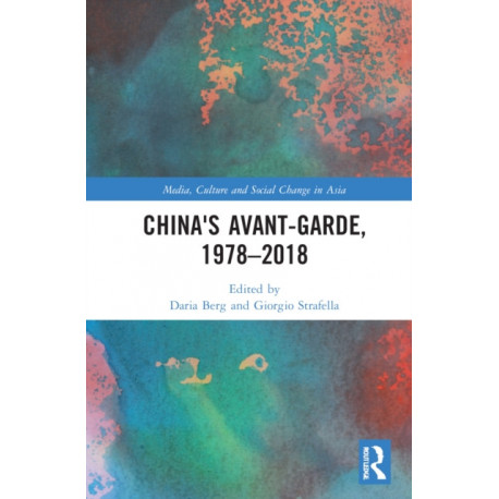 China's Avant-Garde, 1978–2018