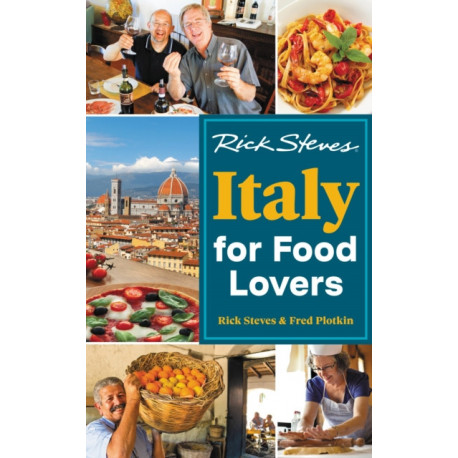 Rick Steves Italy for Food Lovers (First Edition)