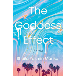 The Goddess Effect: A Novel