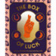 The Box of Luck: 60 Cards to Attract Greater Fortune into Your Life