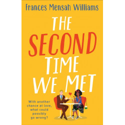 The Second Time We Met