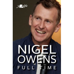 Nigel Owens: The Final Whistle: The long-awaited sequel to his bestselling autobiography!