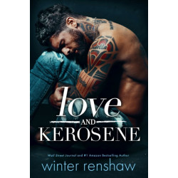 Love and Kerosene