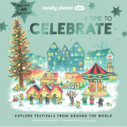 A Lonely Planet Kids A Time to Celebrate
