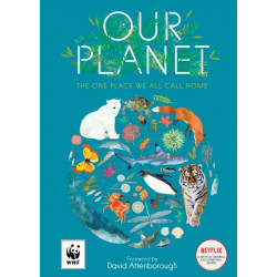 Our Planet: The One Place We All Call Home