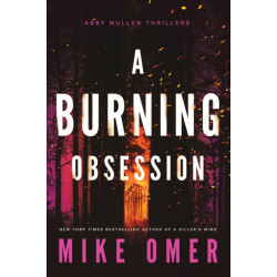 A Burning Obsession