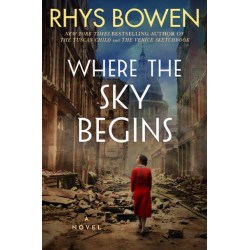 Where the Sky Begins: A Novel