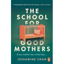 The School for Good Mothers: ‘Will resonate with fans of Celeste Ng’s Little Fires Everywhere’ ELLE