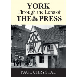 York Through The Lens of The Press