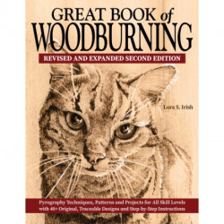 Great Book of Woodburning, Revised and Expanded Second Edition