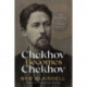 Chekhov Becomes Chekhov: The Emergence of a Literary Genius