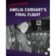 Amelia Earhart's Final Flight