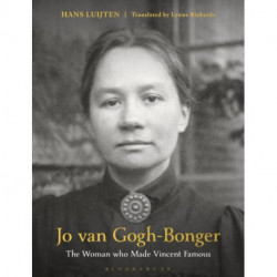 Jo van Gogh-Bonger: The Woman Who Made Vincent Famous