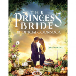 The Princess Bride: Official Cookbook