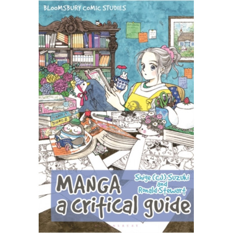 Manga: A Critical Guide