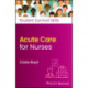 Acute Care for Nurses