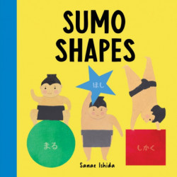 Sumo Shapes: (Shape Books for Toddlers 1-3)