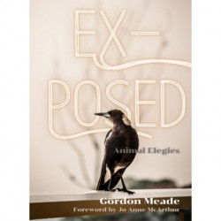 Ex-Posed: Animal Elegies