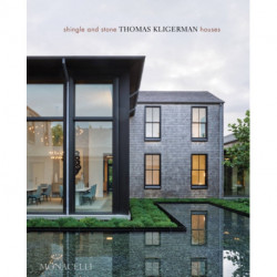 Shingle and Stone: Thomas Kligerman Houses