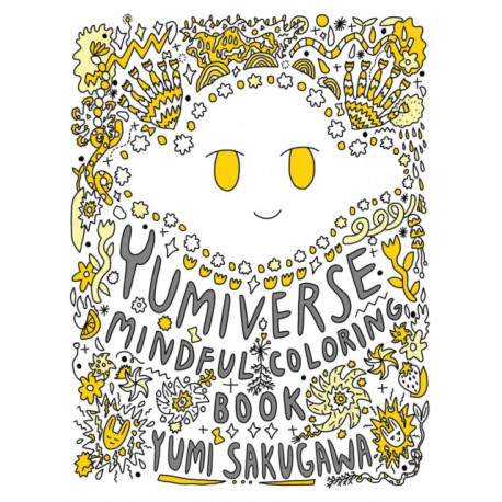 The Yumiverse Mindful Coloring Book