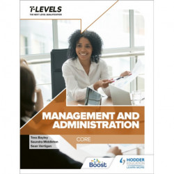 Management and Administration T Level: Core
