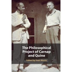 The Philosophical Project of Carnap and Quine