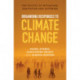 Organising Responses to Climate Change: The Politics of Mitigation, Adaptation and Suffering