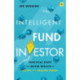 The Intelligent Fund Investor: Practical steps for better results in active and passive funds