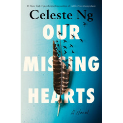 Our Missing Hearts: Reese's Book Club: A Novel