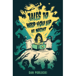 Tales to Keep You Up at Night