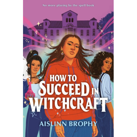 How To Succeed in Witchcraft