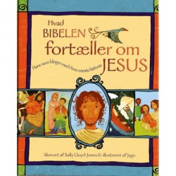 Hvad Bibelen fortæller om Jesus: Hans navn klinger med i hver eneste historie