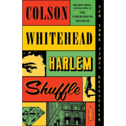 Harlem Shuffle: A Novel
