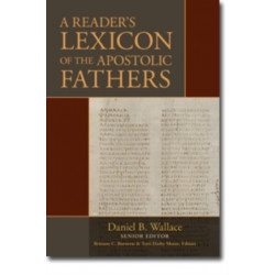A Reader`s Lexicon of the Apostolic Fathers