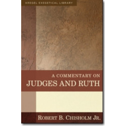A Commentary on Judges and Ruth