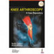 Knee Arthroscopy: A Case Repository